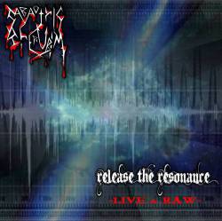 Sabaothic Cherubim : Release the Resonance (Live & Raw)